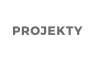 PROJEKTY